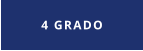 4 GRADO