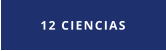 12 CIENCIAS