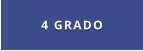 4 GRADO